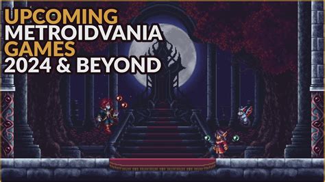 Top Upcoming Metroidvania Beyond Youtube