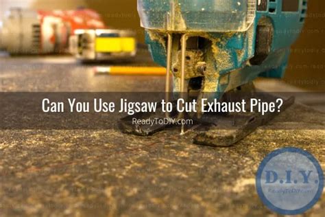 What Can You Use to Cut Exhaust Pipe? (How To) - Ready To DIY