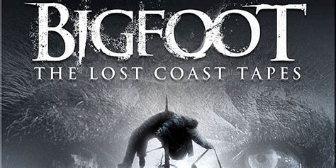 Things You Need To Know About Bigfoot The Lost Coast Tapes