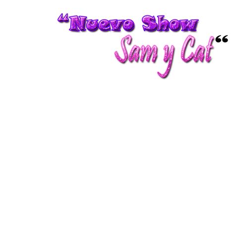 Texto De Sam Y Cat By Mariiangelita On Deviantart