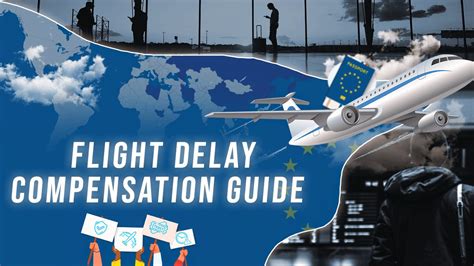 Flight Delay Compensation Guide - Understanding Your Rights