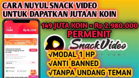 Per Menit Jutacara Curang Nuyul Snack Video Yang Aman Versi Baru