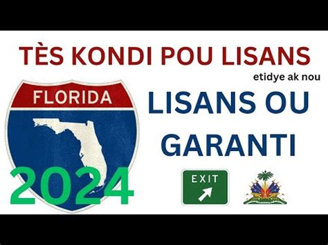 2024 TÈS KONDI POU LISANS NAN ETA FLORIDA A ETIDYE AK NOU LISANS OU