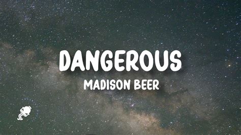 Madison Beer Dangerous Lyrics Youtube