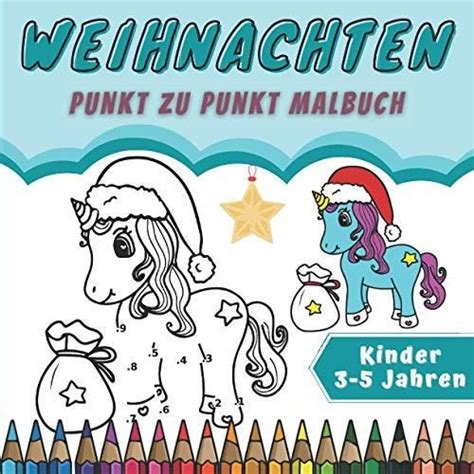 Weihnachten Punkt zu Punkt Malbuch Kinder 3 5 Jahren Färbung