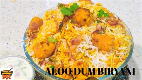 Aloo Dum Biryani ఆలూ దమ్ బిర్యానిaloo Dum Biryani In Pressure Cooker