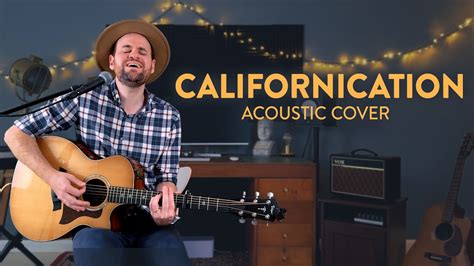 Californication Red Hot Chili Peppers Acoustic Cover Youtube