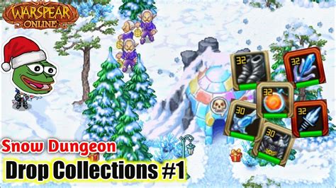 Warspear Online Snow Dungeon Drop Collections First Week Many Get