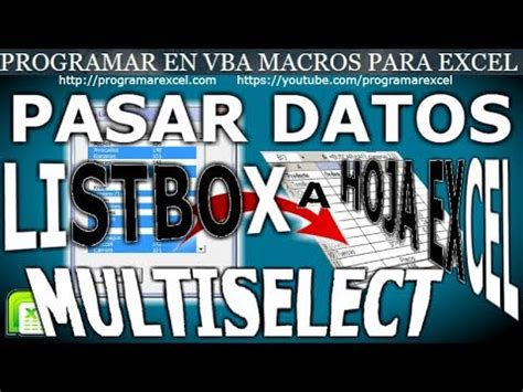 Pasar Datos De Listbox Multiselect A Hoja De Excel Programar En Vba