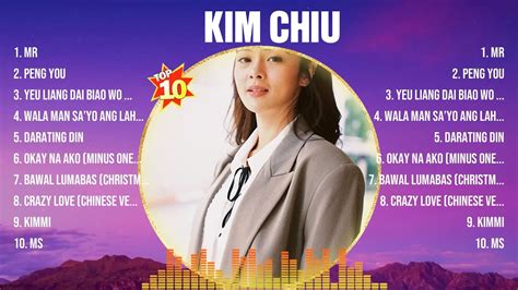 Kim Chiu Greatest Hits Full Album Top 10 OPM Biggest OPM Songs Of All