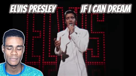 Elvis Presley If I Can Dream 68 Comeback Special Reaction YouTube