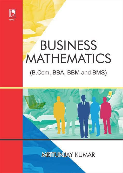 Business Mathematics For B BBA BBM And BMS