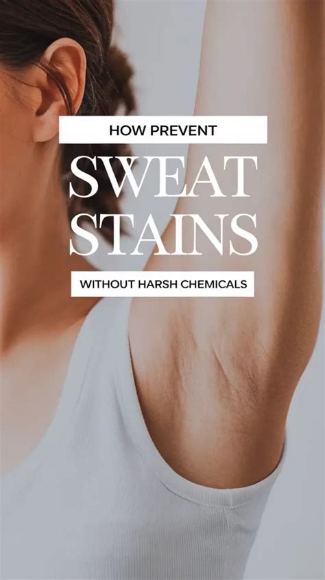 Prevent Sweat Stains Without Harsh Chemicals: Natural Solutions For 2025