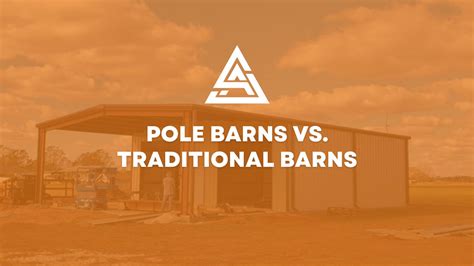 Pole Vs Traditional Barn Fairhope AL Apex Contracting Services