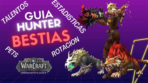 GUIA CAZADOR BESTIAS PVE DRAGONFLIGHT 10 2 5 YouTube