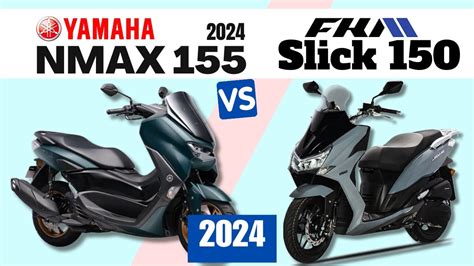 Yamaha NMAX Vs FKM Slick 150 Side By Side Comparison Specs Price