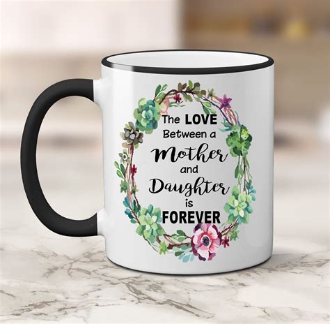 Mom Mug Daughter Mug The Love Between A Mother And Daughter Is