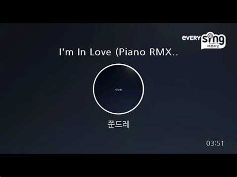 Everysing I M In Love Piano RMX YouTube