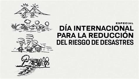 Día Internacional para la Reducción del Riesgo de Desastres UNAM Global