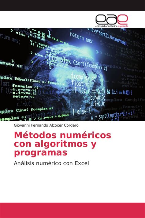 Métodos numéricos con algoritmos y programas 978 3 8417 6731 8