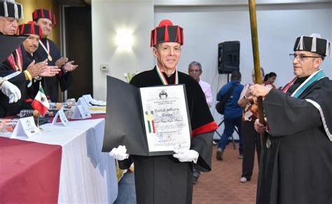 Alcalde Ahome Recibe Doctor Honoris Causa En Culiac N Sinaloa