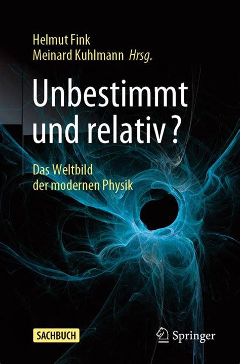 Unbestimmt Und Relativ Pro Physik De Das Physikportal