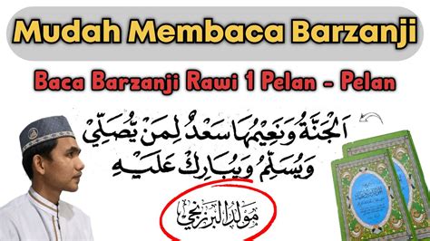 Cara Latihan Pelan Pelan Membaca Barzanji Rawi 1 Aljannatu Beserta