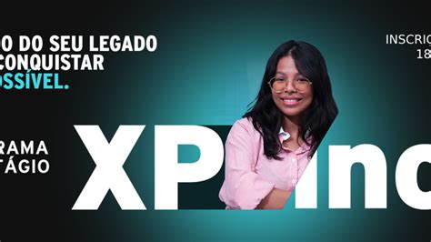 XP abre inscrições para programa de estágio de 2025 vagas em