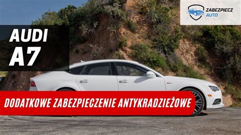 Audi A7 CanLock Zabezpieczenie Antykradzieżowe z ALARMEM Zobacz jak