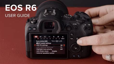 Canon EOS R6 Introduction User Guide YouTube