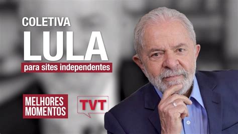 MELHORES MOMENTOS DA ENTREVISTA DE LULA PARA SITES INDEPENDENTES YouTube