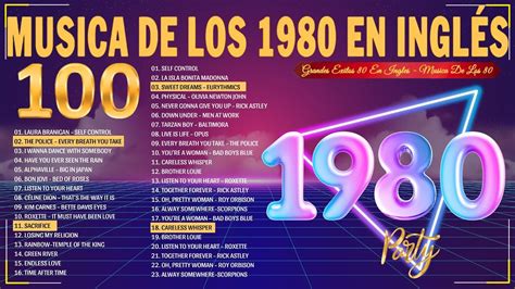 Grandes Éxitos 80s En Inglés Retromix 80 y 90 En Inglés Musica De