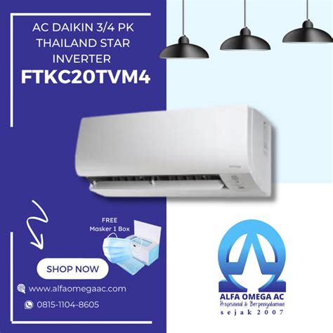 Ac Daikin Pk Thailand Star Inverter Ftkc Tvm Alfa Omega Ac