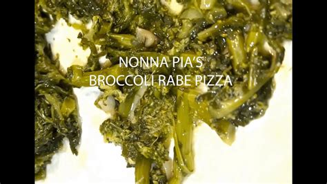 Nonna Pia S Stacked Broccoli Rabe Pizza YouTube