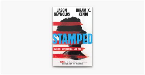 ‎Stamped: Racism, Antiracism, and You on Apple Books