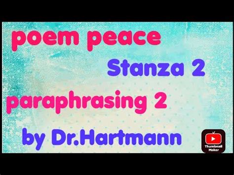 Poem Peace By Dr Hartmann Paraphrasing By Eman Jasmeen Education