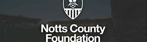 Rebranding Introducing Notts County Foundation European Football For