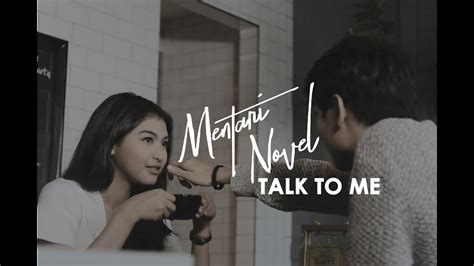 Mentari Novel 1single Talk To Me Official Music Video YouTube