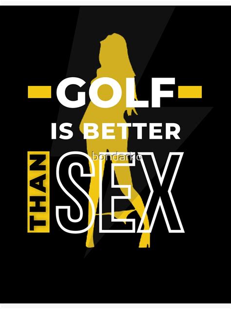 Golf Is Better Than Sex Golf Sticker For Sale By Bondarko Redbubble