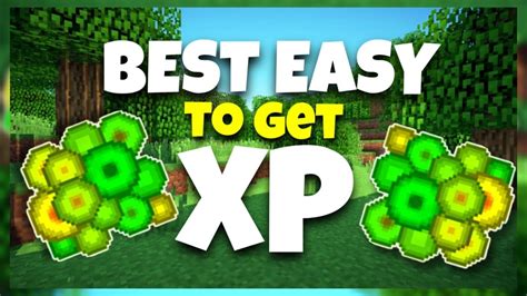 Best Easy Ways To Get Xp In Minecraft Youtube