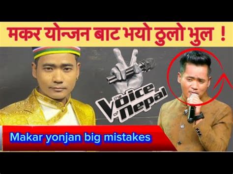 The Voice Of Nepal Season Live Shows Makar Forget The