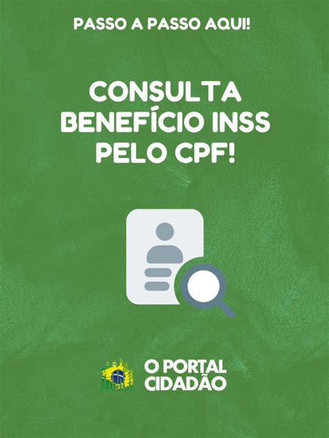 Consulta Benef Cio Inss Pelo Cpf Confira Formas De Ter Acesso