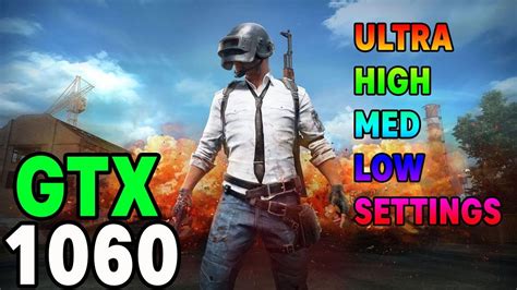 Pubg Gtx Gb I Gb P Low Ultra Settings