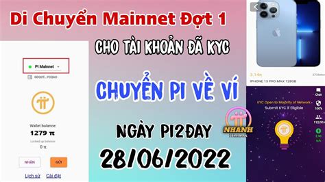 Pi Network Pi2Day Chuyển Pi về Ví Di chuyển Mainnet Đợt 1 Cho ai đã