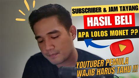 APAKAH BELI SUBSCRIBER JAM TAYANG BISA LOLOS MONETISASI YOUTUBE