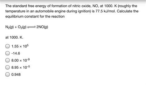 Solved The Standard Free Energy Of Formation Of Nitric Chegg