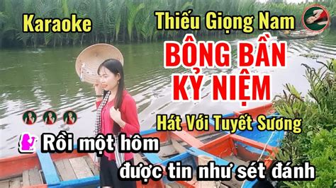 Karaoke B Ng B N K Ni M Thi U Gi Ng Nam Song Ca C Ng Tuy T S Ng