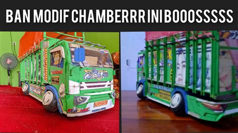 Truk Oleng Miniatur Karton Kardus Modif Ban Chamber Tambah Mboiss Sam