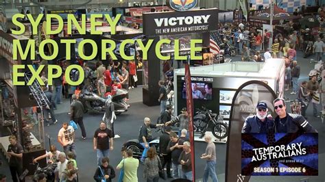 Sydney Motorcycle Show Temporary Australians Full Episode