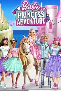 Barbie Princess Adventure (2020) | Rotten Tomatoes